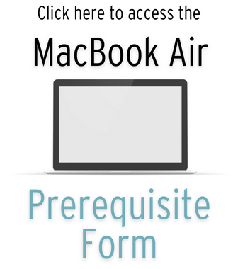 MacBook Air Prerequisite Form